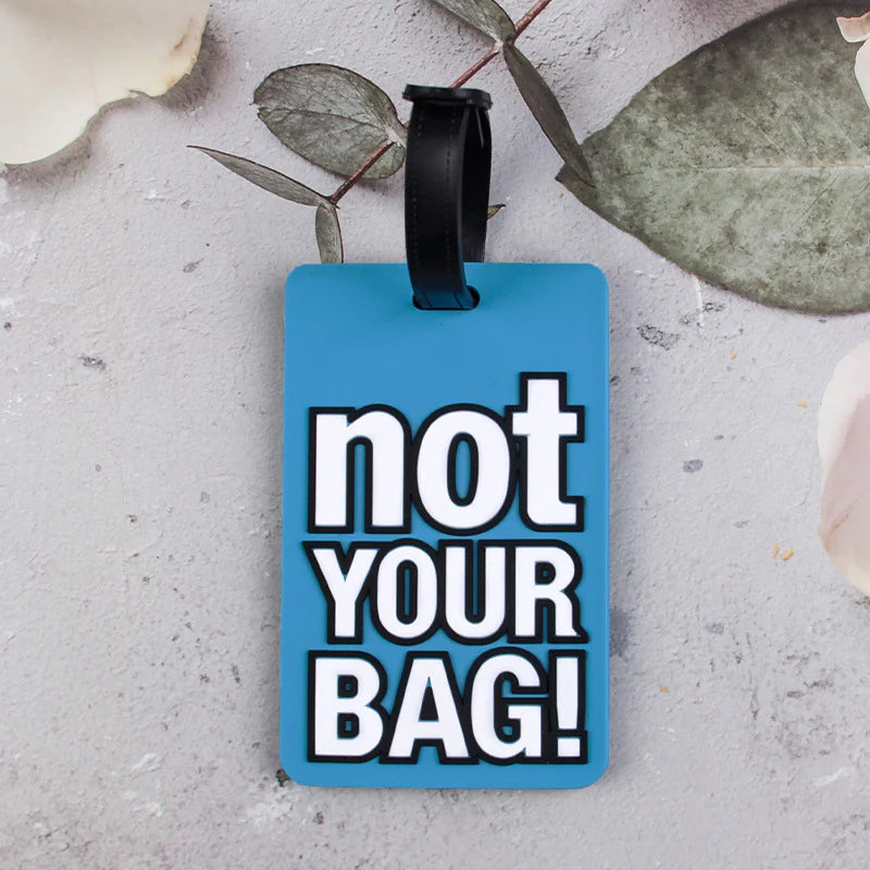 "Not Your Bag!" Luggage Tag