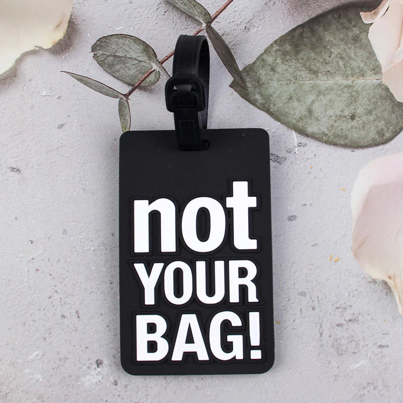 "Not Your Bag!" Luggage Tag